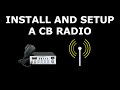Basic info on how to install and setup a CB