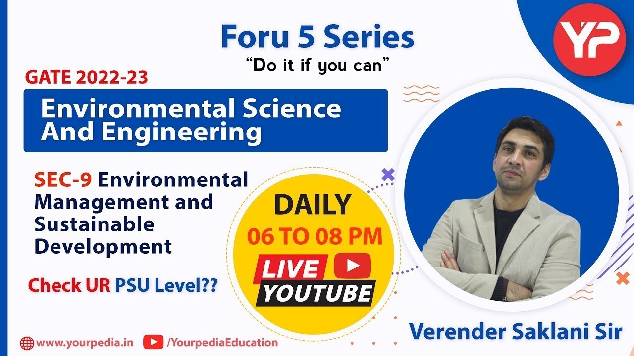 7pm Live GATE ES 2022-23 | Foru 5 Series | GATE Environment Science & Engg |Free Videos| Saklani Sir