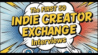 Celebrating 50 Interviews with Indie Comic Creators