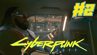 Cyberpunk 2077 Walkthrough - First Steps into Night City