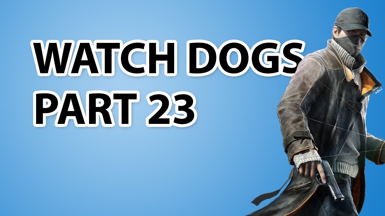 gaming logo Watch Dogs Gameplay Walkthrough Part 23 Role Model