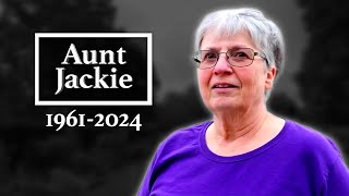 RIP Aunt Jackie