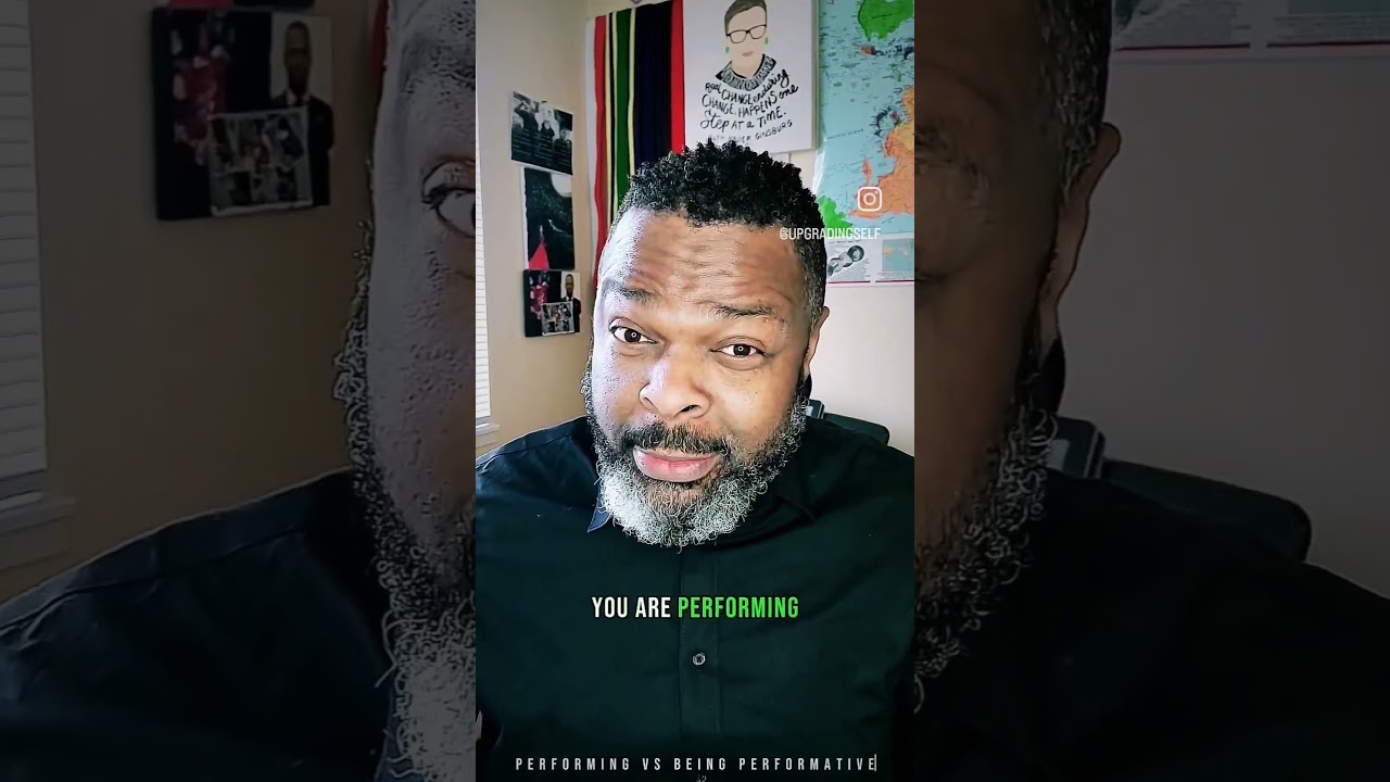 PERFORMING VS BEING PERFORMATIVE 