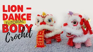 BODY | LION DANCE Crochet tutorial - Amigurumi step by step