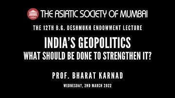 The 12th B.G. Deshmukh Endowment Lecture (Online) delivered by Professor Bharat Karnad