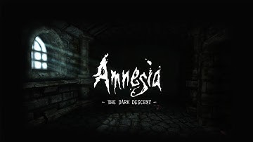 Amnesia: The Dark Descent | Part 3 | I