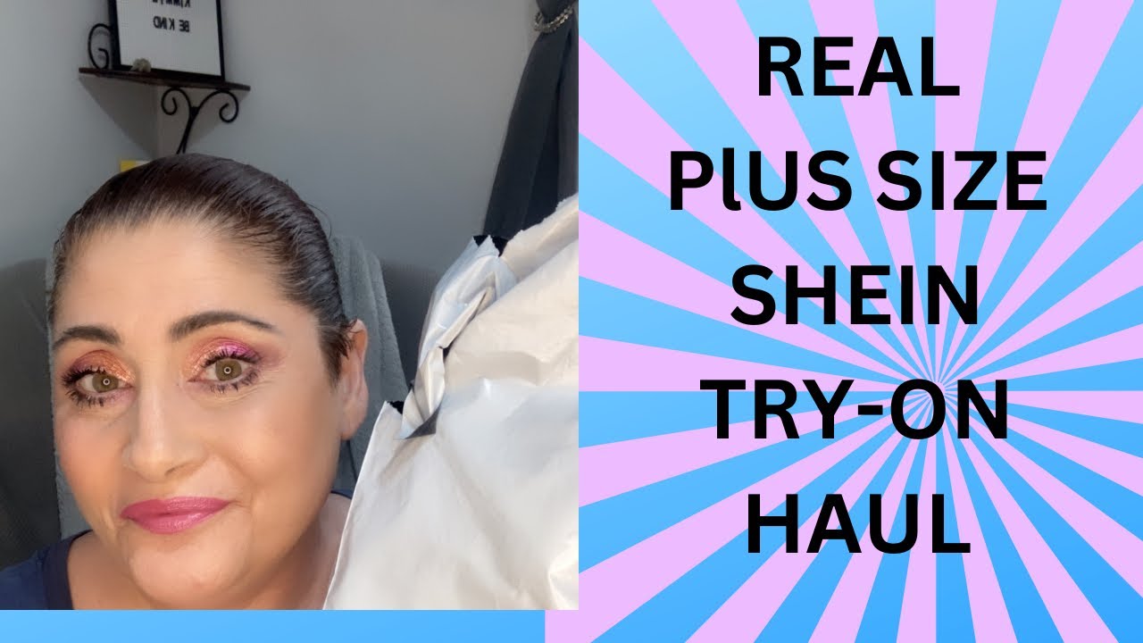 REAL PLUS SIZE - SHEIN - TRY ON HAUL - YouTube