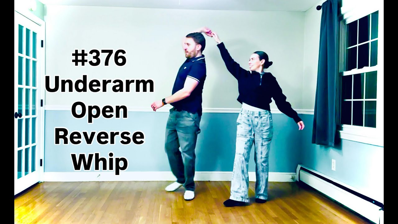 Open Season 2025: Underarm Open Reverse Whip! - Rising Tide West Coast Swing Guide #376 [11/21/25]