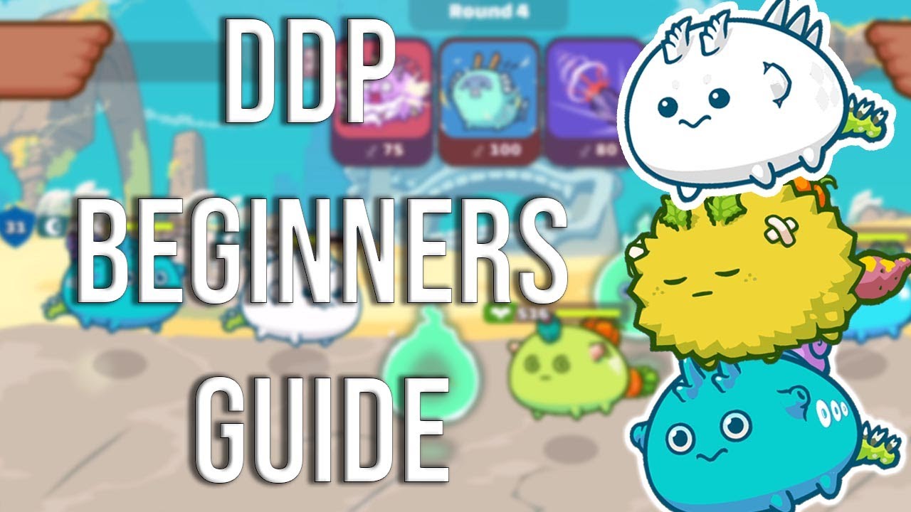 DDP AXIE GAMEPLAY HOW TO USE DDP BEGINNER GUIDES S19 Eps.7