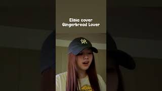 Elisia cover Gingerbread Lover by Ivoris & Chevy #unis #elisia