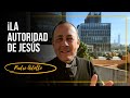 ¡La autoridad de Jesús