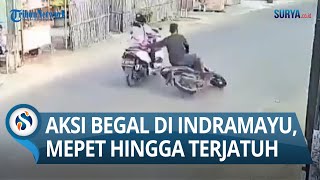 TEREKAM CCTV Aksi Begal di Indramayu, Pepet Korban Hingga Terjatuh, Motor Begal Malah Tertinggal