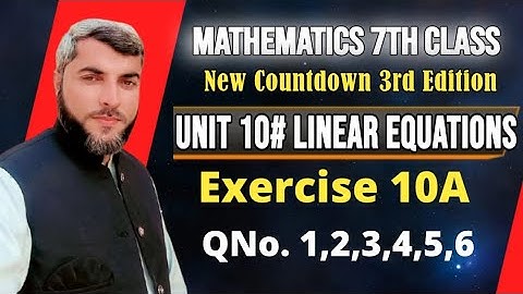 New Countdown 3rd Edition | 7th Class Math | Unit#10 | Exercise 10A | Math Fun With Zia ul Haq |