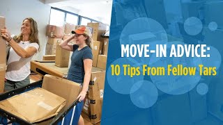 Move-In Advice: 10 Tips From Fellow Tars