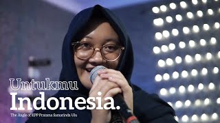 Untukmu Indonesia (Jingle KPP Pratama Samarinda Ulu)