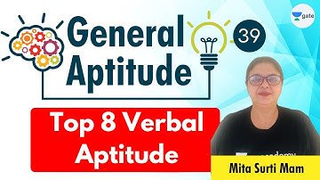 Top 8 Verbal Aptitude | Lec 39 | General Aptitude | GATE 2021 CSE | Mita Ma