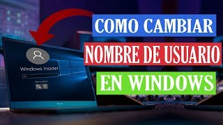 Como Cambiar NOMBRE DE USUARIO En Windows 10 SIN FORMATEAR 2026