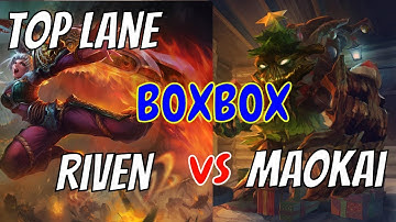 BOXBOX Riven vs Maokai Top Stream Gameplay Season 8