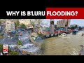 Why Is Bengaluru Flooded  Bengaluru Rains