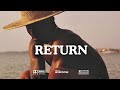 Emotional Afrobeat Type Beat 2026 "RETURN" - Fola x Omah lay x Bnxn Type Beat