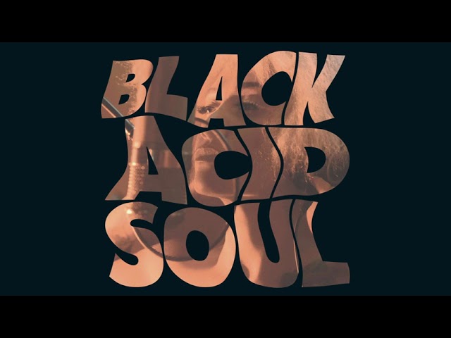 LADY BLACKBIRD - BLACK ACID SOUL