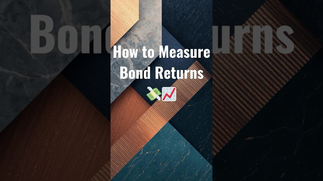 How to Measure Bond Returns | Understand Total Return & YTM Easily