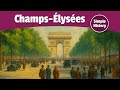 The History Of The Champs Élysées Paris S Most Famous Avenue The History Of The Champs Élysées Paris S Most Famous Avenue