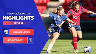 Adelaide United v Newcastle Jets - Highlights | Liberty A-League 2023-24 | Round 22