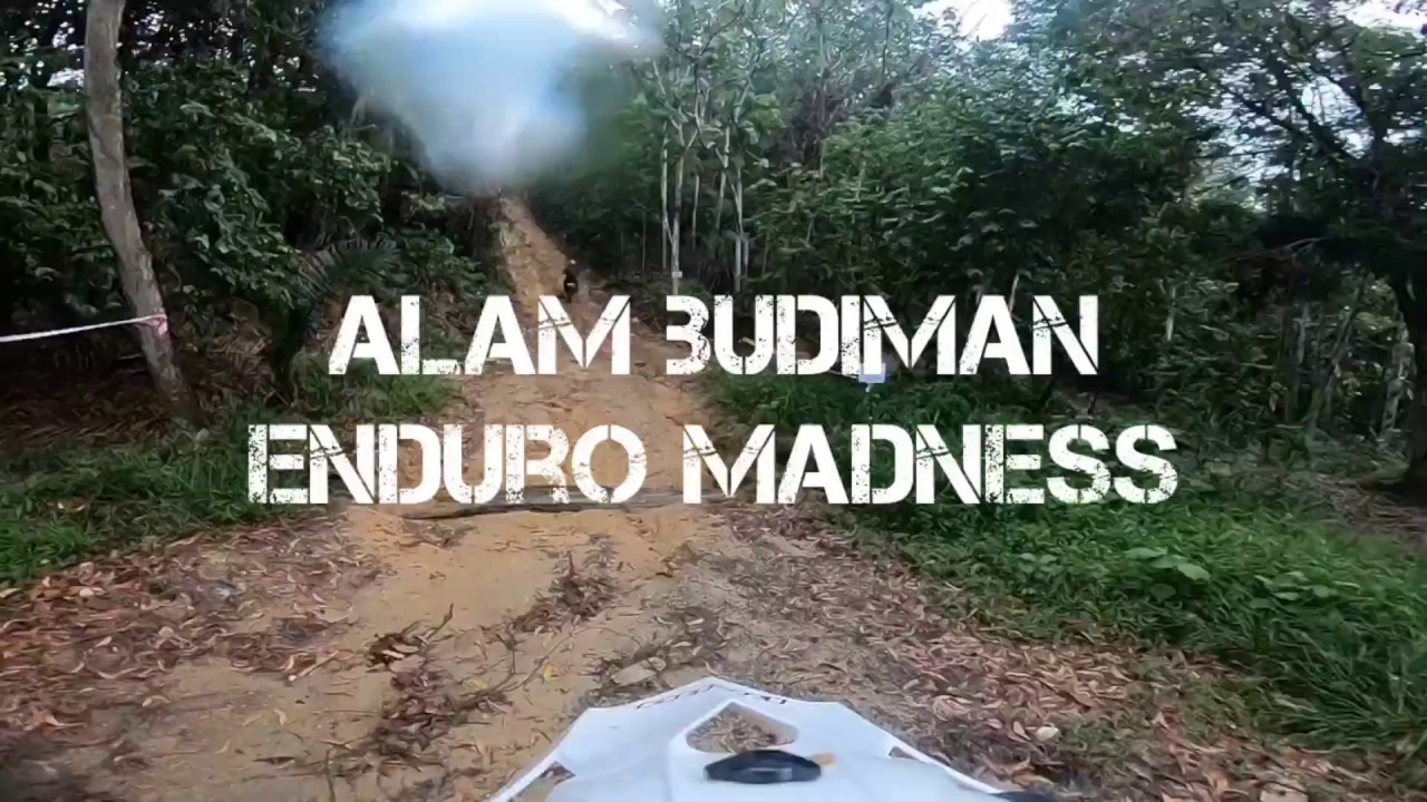 Alam Budiman Enduro Madness (Part 1)