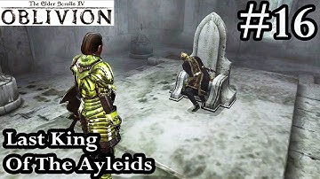 Elder Scrolls IV Oblivion - Last King Of The Ayleids Book - Walkthrough Let