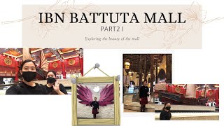 DISCOVER IBN BATTUTA MALL || part2 w/ @melodybieevlogs9868