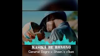 General Degre - Masika be ronono - (version remix by Sheen's vibes) 🔥2k23🇲🇬