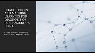Chaos Theory and Machine Learning for Diagnosis of Precancerous Cells