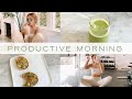 Healthy + Productive Morning Routine