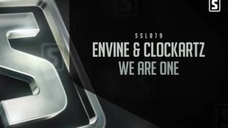 Envine & Clockartz - We Are One