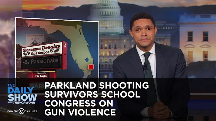 Parkland Shooting Survivors School Congress on Gun Violence: The Daily Show - DayDayNews