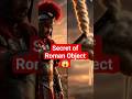 Secret of this Roman Object#space #facts