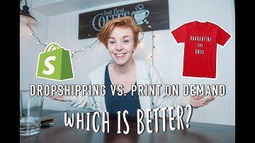 Shopify Dropshipping vs. Print-On-Demand | What Should I Do!? (Beginner