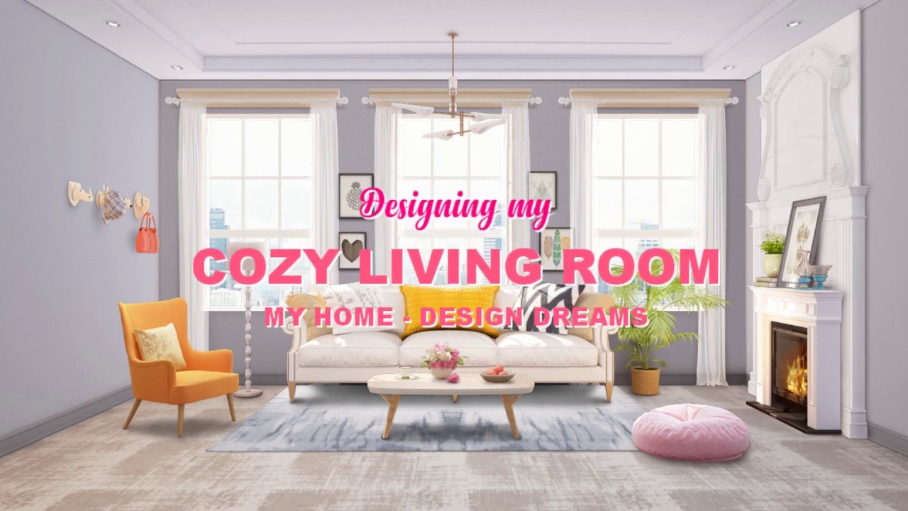 Cozy Living Room: My Home - Design Dreams Gameplay (Decoration Complete ...