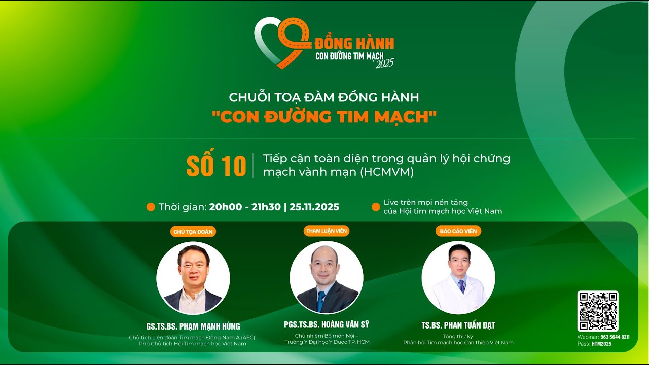 Số 10 | TỐI ƯU HÓA ĐIỀU TRỊ: TIẾP CẬN TOÀN DIỆN TRONG QUẢN LÝ HỘI CHỨNG MẠCH VÀNH MẠN