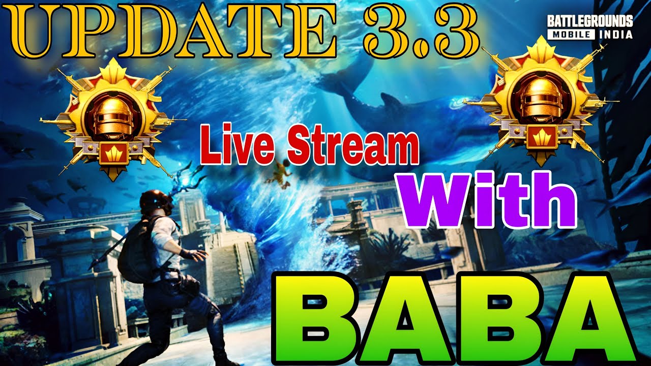 New 3.3 BGMI update Is Here || BGMI Live Gameplay WITH @BABAisLIVE2 