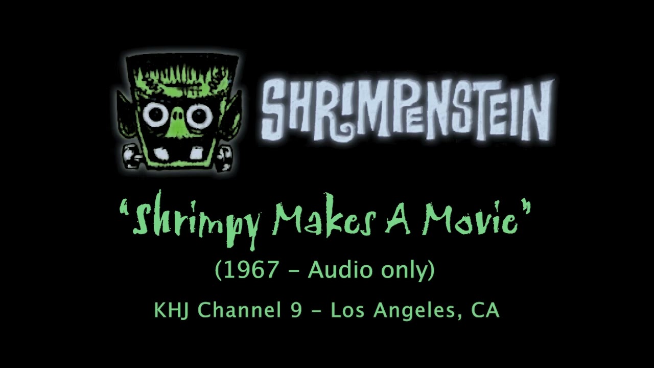 Shrimpenstein! - "Shrimpy Makes A Movie"