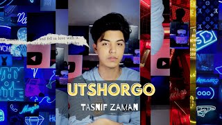 Utshorgo | Tasnif | Sahil Sanjan