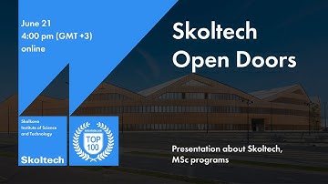 Skoltech Open Doors | June 21