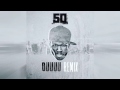 [Download] 50 Cent - OOOUUU (Remix) ft. Young M.A.