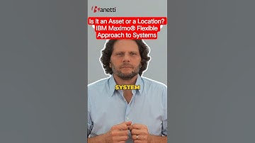 Is It an Asset or a Location? IBM Maximo®️ Flexible Approach to Systems
