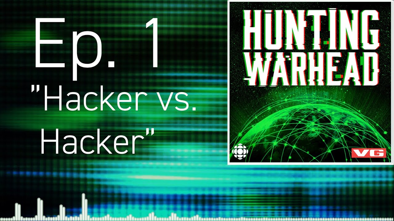 Hunting Warhead: Episode 1, Hacker vs Hacker 