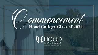 Hood College Class of 2024 Commencement Ceremony