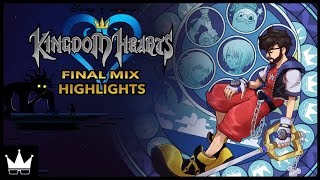 Kingdom Hearts Final Mix Highlights | Jan 2021