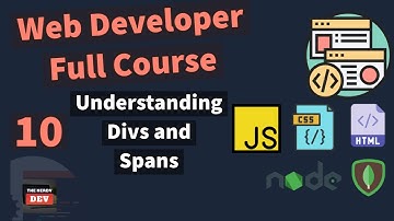 Web Developer Full Course - Understanding divs and spans - #10